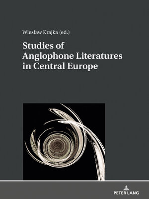 cover image of Studies of Anglophone Literatures in Central Europe